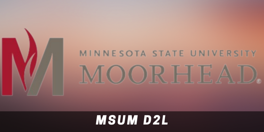 MSUM D2L: The Online Learning System That Is Here To Stay