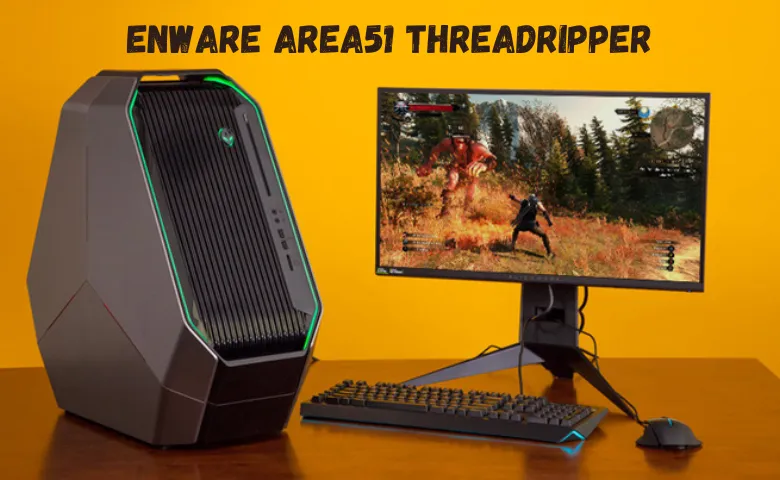 Features and Specifications of the Nware Area51 Threadripper
